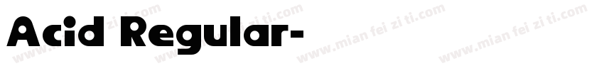Acid Regular字体转换